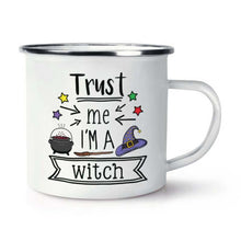 Carregar imagem no visualizador da galeria, Trust Me I&#39;m A Witch Stainless Steel Enamel Mug Cup Funny Magical Best   Christmas Outdoors Metal Enamel Campfire Cup
