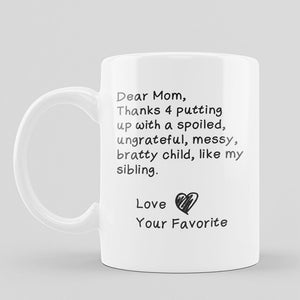 Best Mom Ever Mug,Coffee Mug,Mothers Day Mug,New Mommy,Mom Gift Mug Cup 11 oz Funny Ceramic Coffee/Tea/Cocoa Mug Unique gift